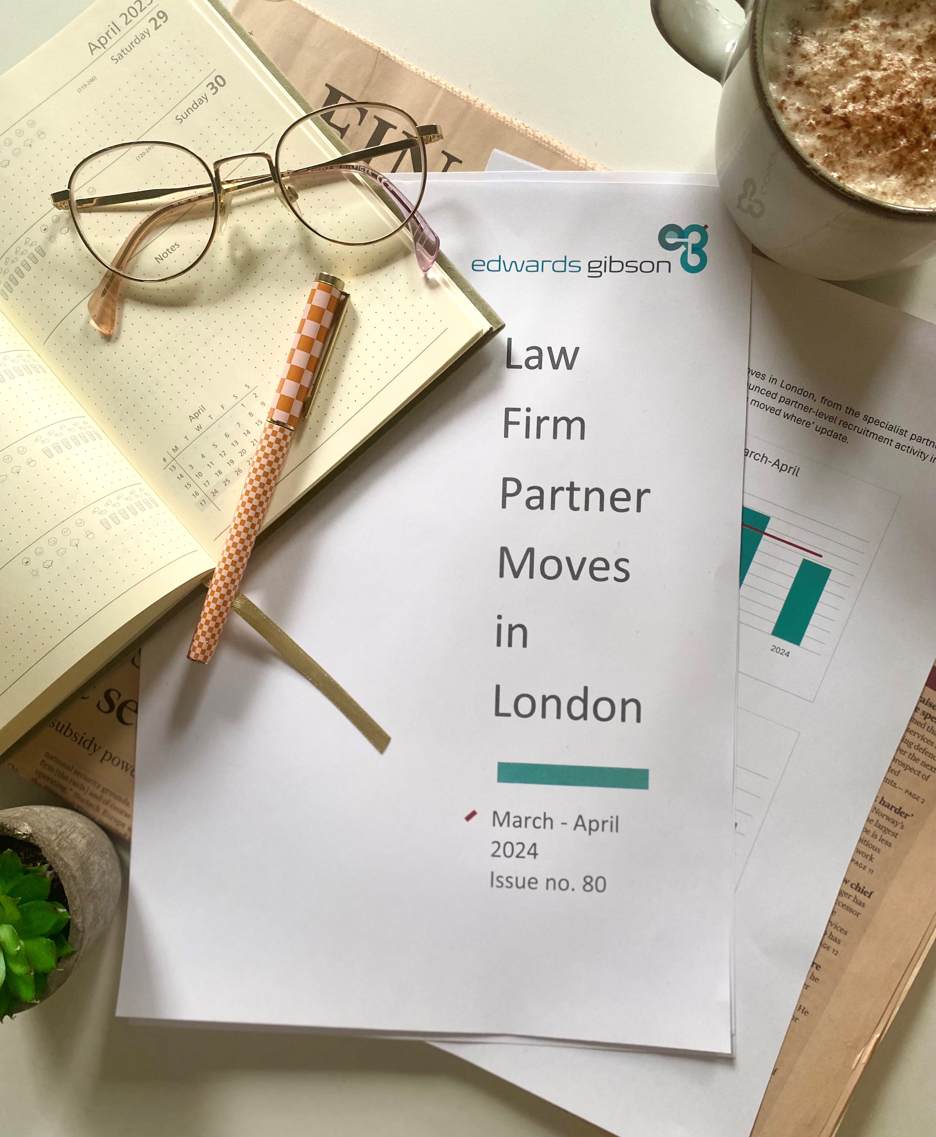 Law Firm Partner Moves in London - Issue 80
